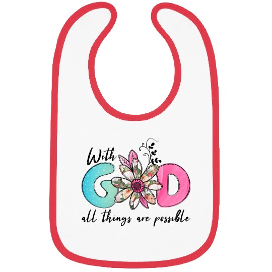With God All Things are possible Bibs
