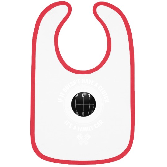 DETROIT IF IT DOESNT HAVE A CLUTCH ITS A FAMILY CA Bibs