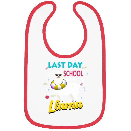 Llama Last Day of School Teacher No Prob Bibs