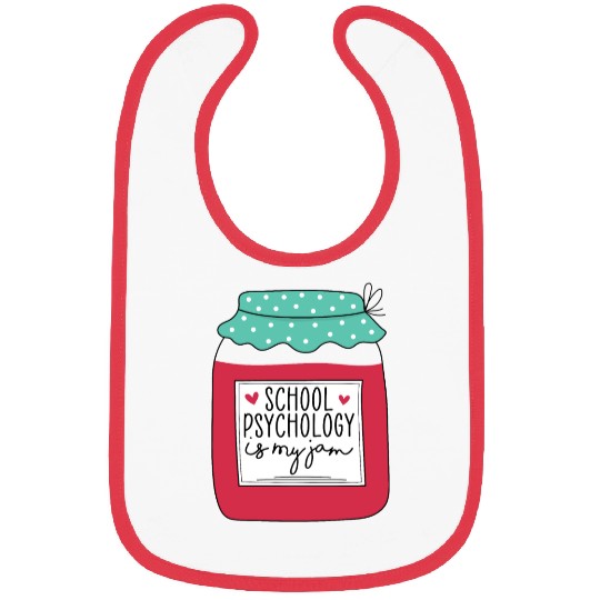 School Psychology is my Jam Bibs