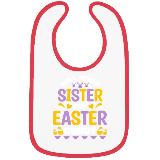Sister For Easter Candy Bibs