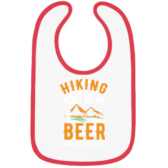 Hiking Solves Most Of My problems Beer Solves Bibs