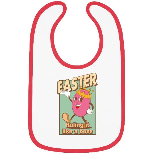 Easter Ruling It Like A Boss Bibs