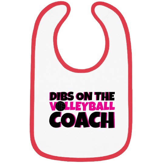 Dibs On The Volleyball Coach 4 Bibs