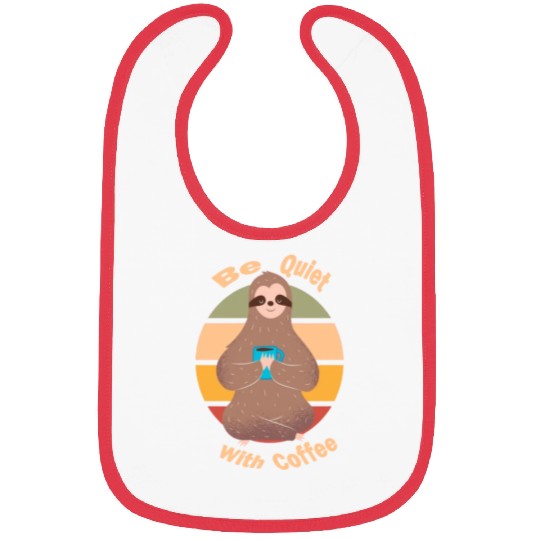 coffee with quiet sloth Bibs