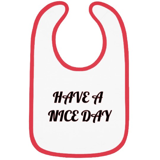 Have a nice day. Bibs