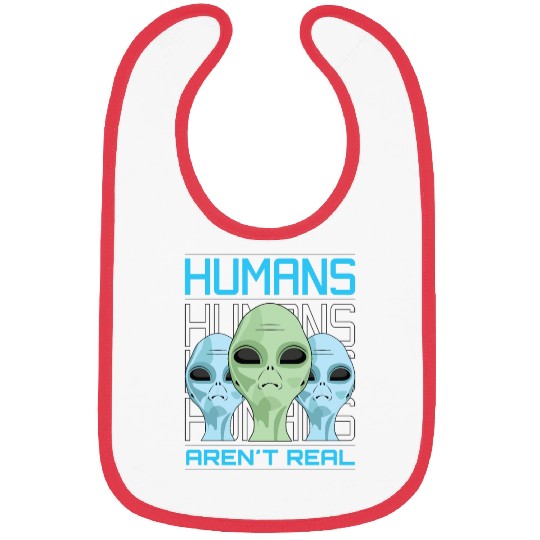Human aren't real Bibs