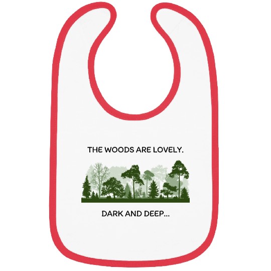 The Woods Are Lovely Nature Lover Bibs