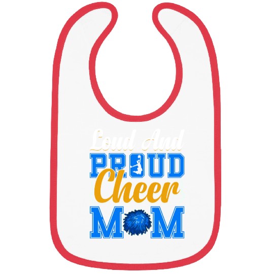 LOUD AND PROUD CHEER MOM Bibs
