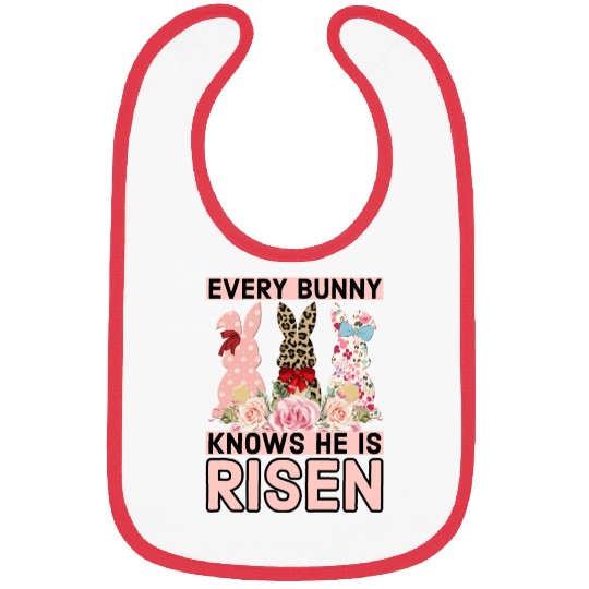 Funny Easter Jesus, Every Bunny Knows He Is Risen Bibs