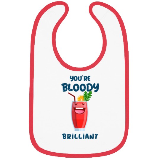 You're Bloody Brilliant Bloody Mary Cocktail Bibs