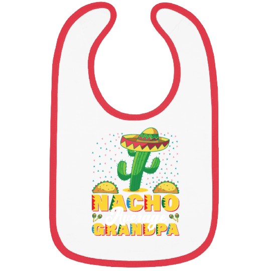 Cinco De Mayo Nacho Average Grandpa Nachos Lover Bibs