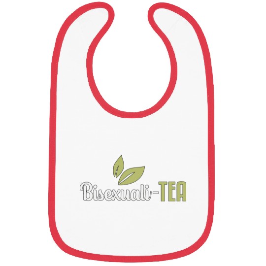 Bisexual Bisexuali Tea Gays Lgbt Lesbians Funny Bibs