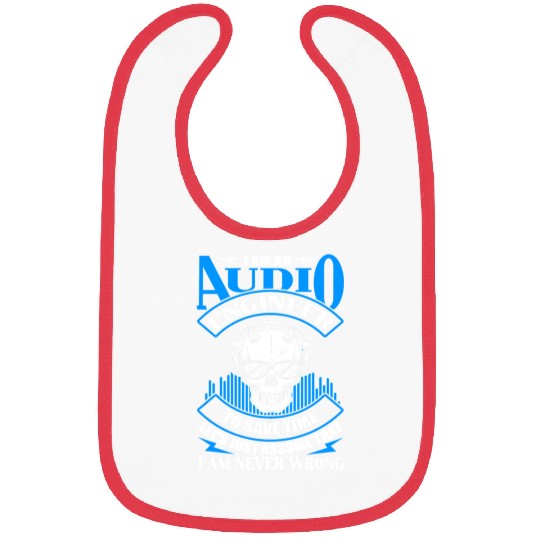 Audio Engineer Save Time Never Wrong Bibs