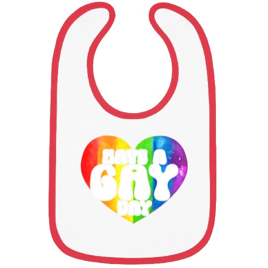 Have A Gay Day Rainbow Pride Month LGBTQ Gay Pride Bibs