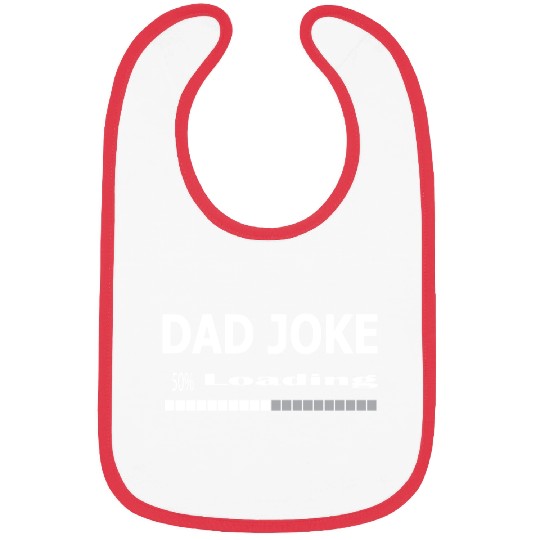 dad Joke loading Bibs