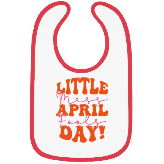 Little Miss April Fools Day Bibs