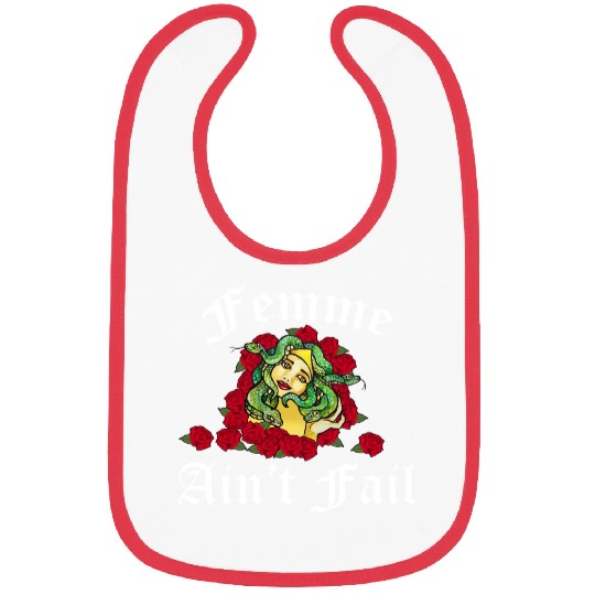 femme ain't fail Bibs