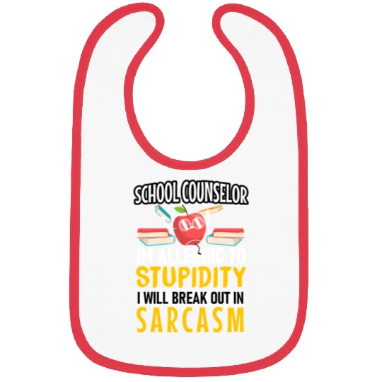 Im Allergic To Stupidity School Counselor Teacher Bibs