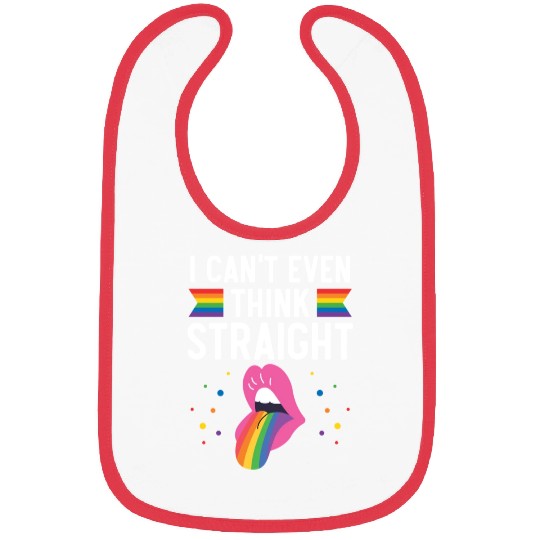 I Can't Even Think Straight Rainbow Pride LGBTQ Bibs
