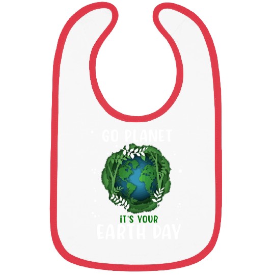 Go Planet It's Your Earth Day Earth Day 2023 Bibs