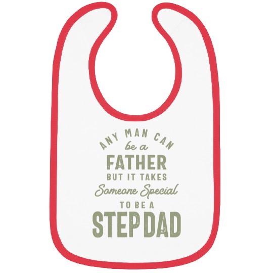 Step Dad - The Special One - Father's Day Bibs