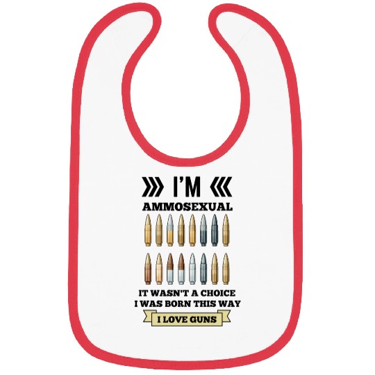 I'm Ammosexual Bibs
