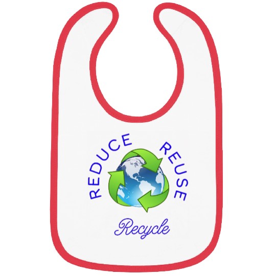"Save Our Planet: Reduce, Reuse, Recycle" Bibs