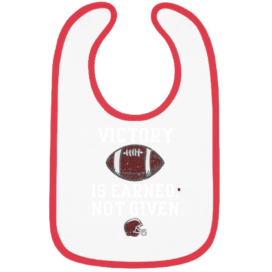 Victory is earned, not given Bibs