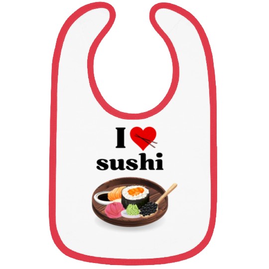 I Love Sushi Gifts For Sushi Lovers Bibs