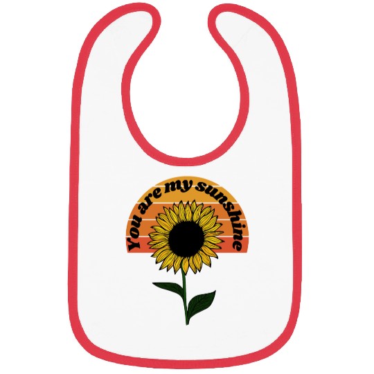 You are my sunshine - Flowers Positivity Design Bibs