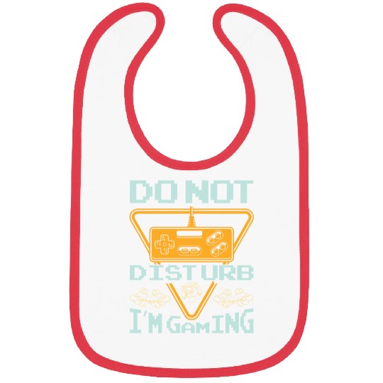 Do not disturb I'm gaming Bibs