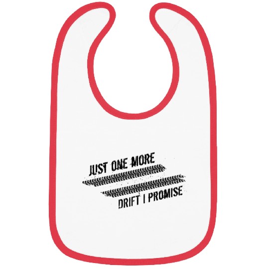 Just One More Drift I Promise JDM Car Racing Bibs