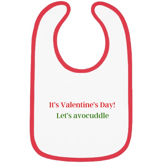 It’s Valentine’s Day! Let’s avocuddle Bibs