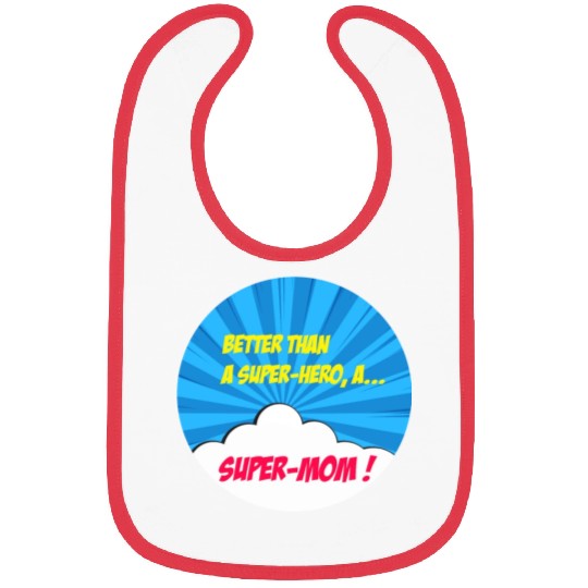 Super-mom super-hero. Best mom Mother's day Comics Bibs