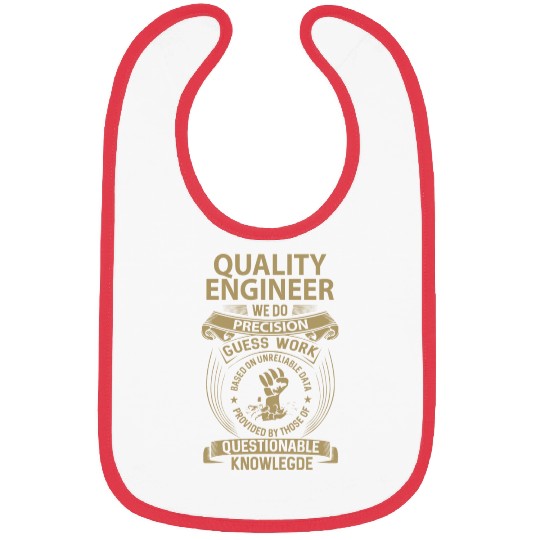 Quality Engineer Bibs - We Do Precision Gift It