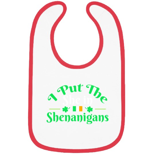 I Put The She In Shenanigans Saint Patricks Bibs