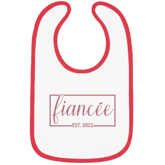 Fiancée Est 2022 Engagement Future Bride Engaged Bibs