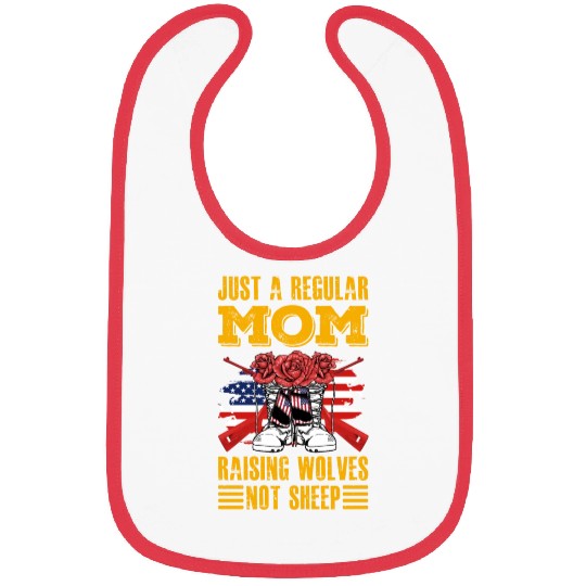 Just a regular Mom raising Wolves not Sheep Bibs