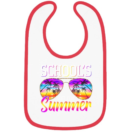 Last Day Of School Schools Out For Summer Teacher Bibs