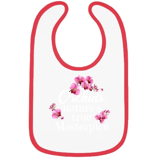 Orchids Natures True Masterpiece Flowers Bibs