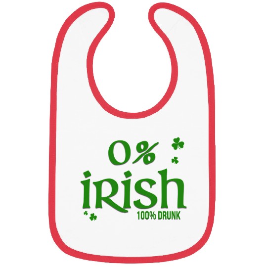 0 Irish 100 Drunk Saint Patrick'S Day Bibs