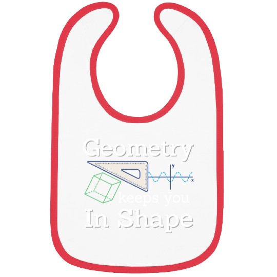 Geometry Keeps You In Shape Back To School Math Bibs