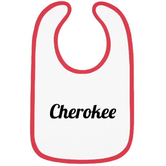 Top That Says The Name Cherokee Bibs