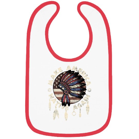 Make America Native Again Indigenous Peoples Day Bibs