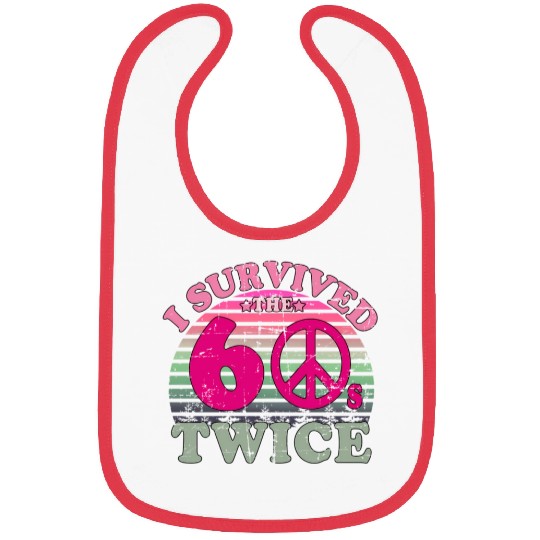 I Survived The Sixties 60S Twice Bibs