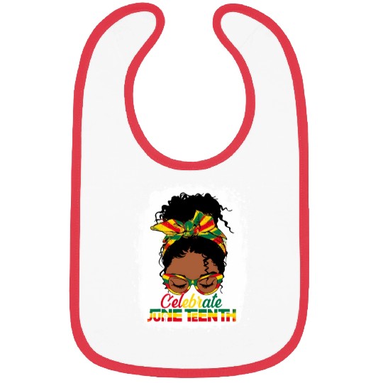 Black Messy Bun Juneteenth Celebrate Indepedence Bibs