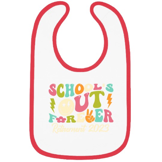 School's Out Forever Retired Teacher Gift Bibs