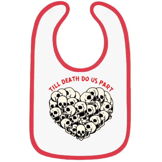 Till Death Do Us Part Skulls Heart ©WhiteTigerLLC Bibs