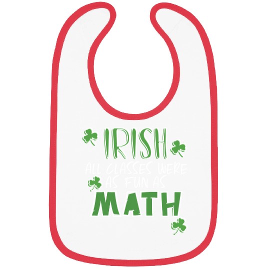 St Patric Day Math Teacher Student Irish Pun Bibs